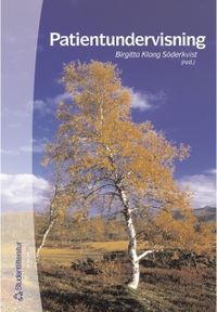 Patientundervisning; Birgitta Klang Söderkvist; 2001