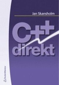 C++ direkt; Jan Skansholm; 2000