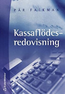 Kassaflödesredovisning; Pär Falkman; 2000