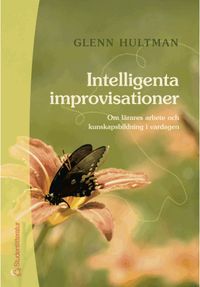 Intelligenta improvisationer; Glenn Hultman; 2000