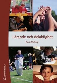 Lärande och delaktighet; Ann Ahlberg; 2001