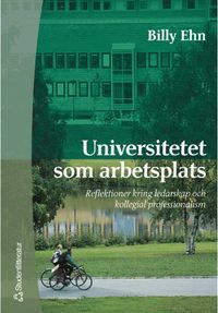 Universitetet som arbetsplats; Billy Ehn; 2001