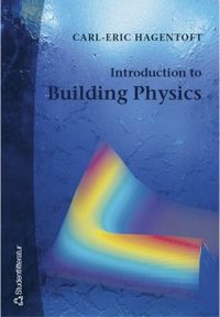 Introduction to Building Physics; Carl-Eric Hagentoft; 2001