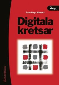 Digitala kretsar; Lars-Hugo Hemert; 2001
