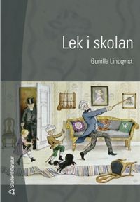Lek i skolan; Gunilla Lindqvist; 2002
