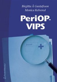 PeriOP-VIPS; B Å Gustafsson, M Kelvered; 2003