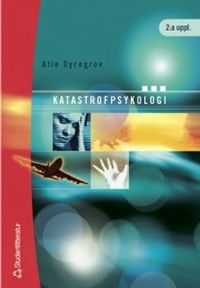 Katastrofpsykologi; Atle Dyregrov; 2002