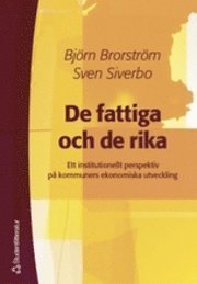 De fattiga och de rika; Björn Brorström; 2002