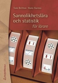 Sannolikhetslära och statistik; Tom Britton, Hans Garmo; 2002