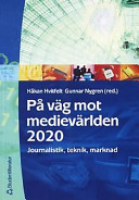 På väg mot medievärlden 2020; H Hvitfelt; 2002