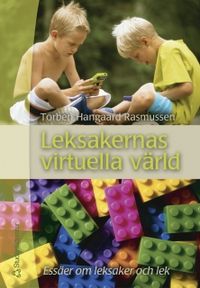 Leksakernas virtuella värld; Hangaard Rasmussen; 2002