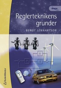 Reglerteknikens grunder; Bengt Lennartson; 2002