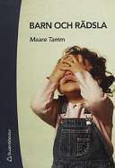 Barn och rädsla; Maare Tamm; 2003