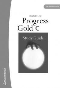 Progress Gold C - Study guide; Elisabeth Legl; 2006