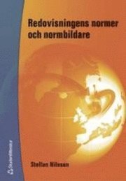 Redovisningens normer och normbildare; Stellan Nilsson; 2002