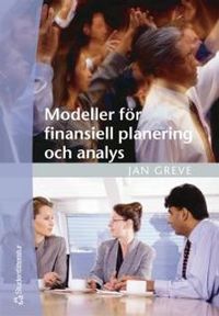 Modeller för finansiell planering och analys; Jan Greve; 2003