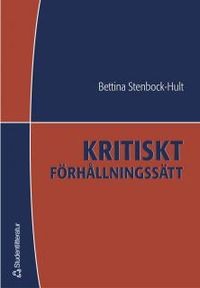 Kritiskt förhållningssätt; Bettina Stenbock Hult; 2003