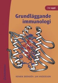Grundläggande immunologi; Henrik Brändén, Jan Andersson; 2004