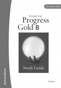 Progress Gold B - Study Guide; Elisabeth Legl; 2004