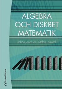 Algebra och diskret matematik; Johan Jonasson, Stefan Lemurell; 2003