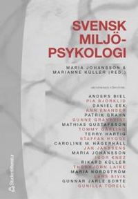 Svensk miljöpsykologi; Maria Johansson, Marianne Küller; 2005