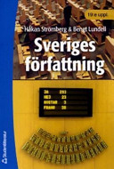 Sveriges författning; Håkan Strömberg, Bengt Lundell; 2004