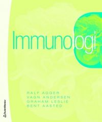 Immunologi; Ralf Agger, Vagn Andersen, Graham Leslie, Bent Aasted; 2006