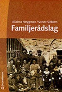 Familjerådslag; Ullalena Hæggman, Yvonne Sjöblom; 2000