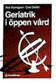 Geriatrik i öppen vård; Åke Rundgren, Ove Dehlin; 1993