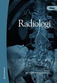 Radiologi; Peter Aspelin, Holger Pettersson; 2008