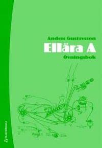 Ellära A : övningsbok; Anders Gustavsson; 2007