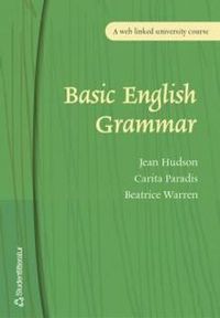 Basic English grammar; Jean Hudson, Carita Paradis, Beatrice Warren; 2005