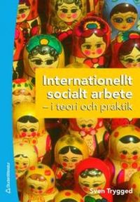 Internationellt socialt arbete; Sven Trygged; 2007