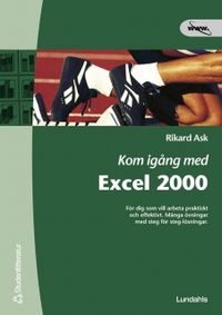 Kom igång med Excel 2000; Rikard Ask, Jan Andersson; 2001