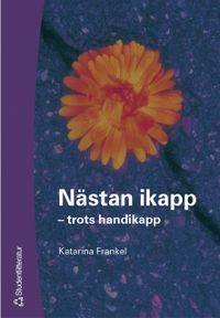 Nästan ikapp; Katarina Frankel-Jönsson; 2002