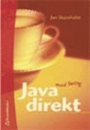 Java direkt med Swing; Jan Skansholm; 2003