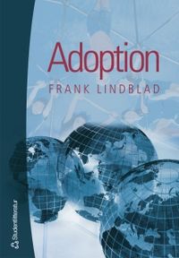 Adoption; Frank Lindblad; 2004