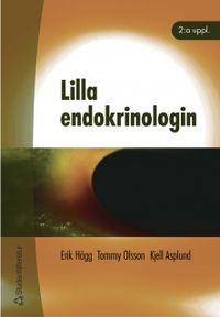 Lilla endokrinologin; Tommy Olsson, Erik Hägg, Kjell Asplund; 2003