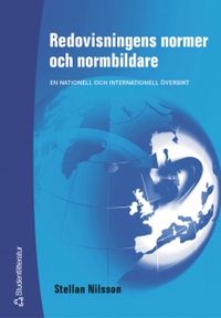 Redovisningens normer och normbildare; Stellan Nilsson; 2005