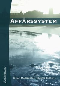 Affärssystem; Johan Magnusson, Björn Olsson; 2005