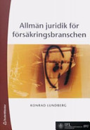 Allmän juridik för försäkringsbranschen; Konrad Lundberg; 2006
