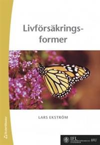 Livförsäkringsformer; Lars Ekström; 2006