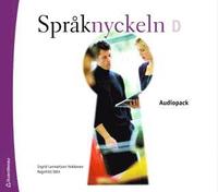 Språknyckeln D - audio pack; Ingrid Lennartson-Hokkanen, Ragnhild Odin; 2006