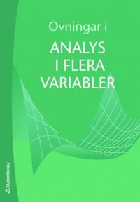 Övningar i Analys i flera variabler; Matematiska institutionen,; 2007