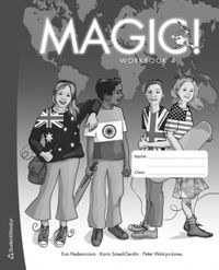 Magic! 4 Workbook (10-pack); Eva Hedencrona, Karin Smed-Gerdin, Peter Watcyn-Jones; 2008