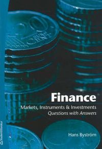 Finance - Questions with Answers : Markets, Instruments & Investments; Hans Byström; 2008