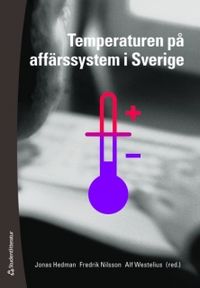 Temperaturen på affärssystem i Sverige; Jonas Hedman, Fredrik Nilsson, Alf Westelius; 2009