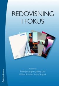 Redovisning i fokus; Peter Jennergren, Johnny Lind, Walter Schuster, Kenth Skogsvik; 2008