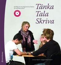 Tänka, tala, skriva; Lennart Björk, Ingegerd Blomstrand; 2009