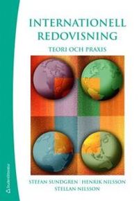 Internationell redovisning : teori och praxis; Stefan Sundgren; 2009